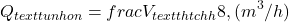 \[Q_{text{tuần ho&agrave;n}} = frac{V_{text{thể t&iacute;ch hồ}}}{8} , (m^3/h)\]