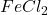 FeCl_2