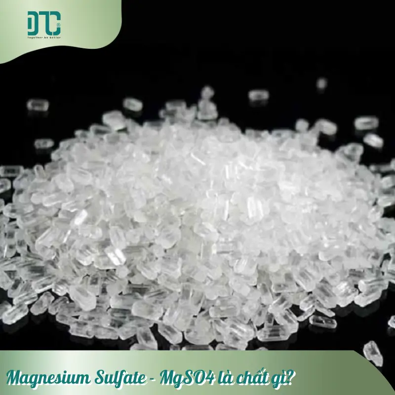 Magnesium Sulfate - MgSO4 là chất gì?