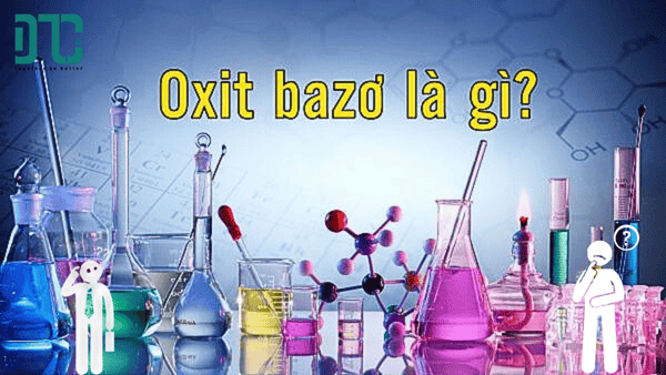 Oxit bazơ là gì?